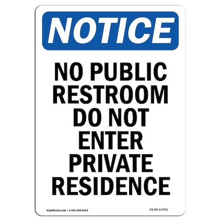 Signmission OSHA Notice Sign, 18" H, 12" W, Rigid Plastic, No Public Restroom Do Not Enter Sign, Portrait OS-NS-P-1218-V-14765